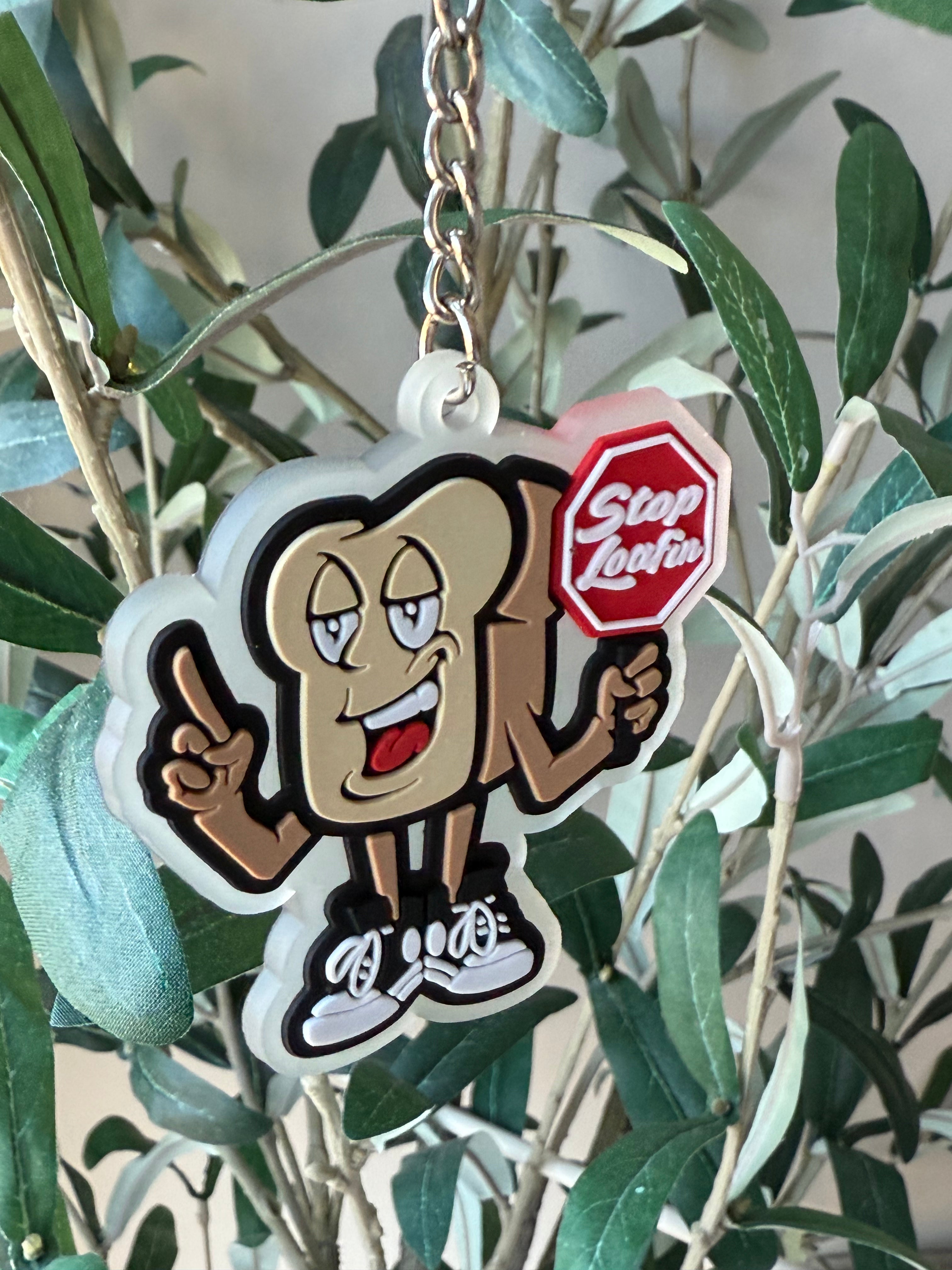 Stop Loafin Bread Man Keychains
