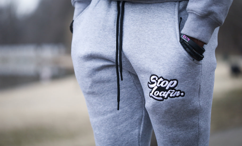 Stop Loafin Joggers Grey
