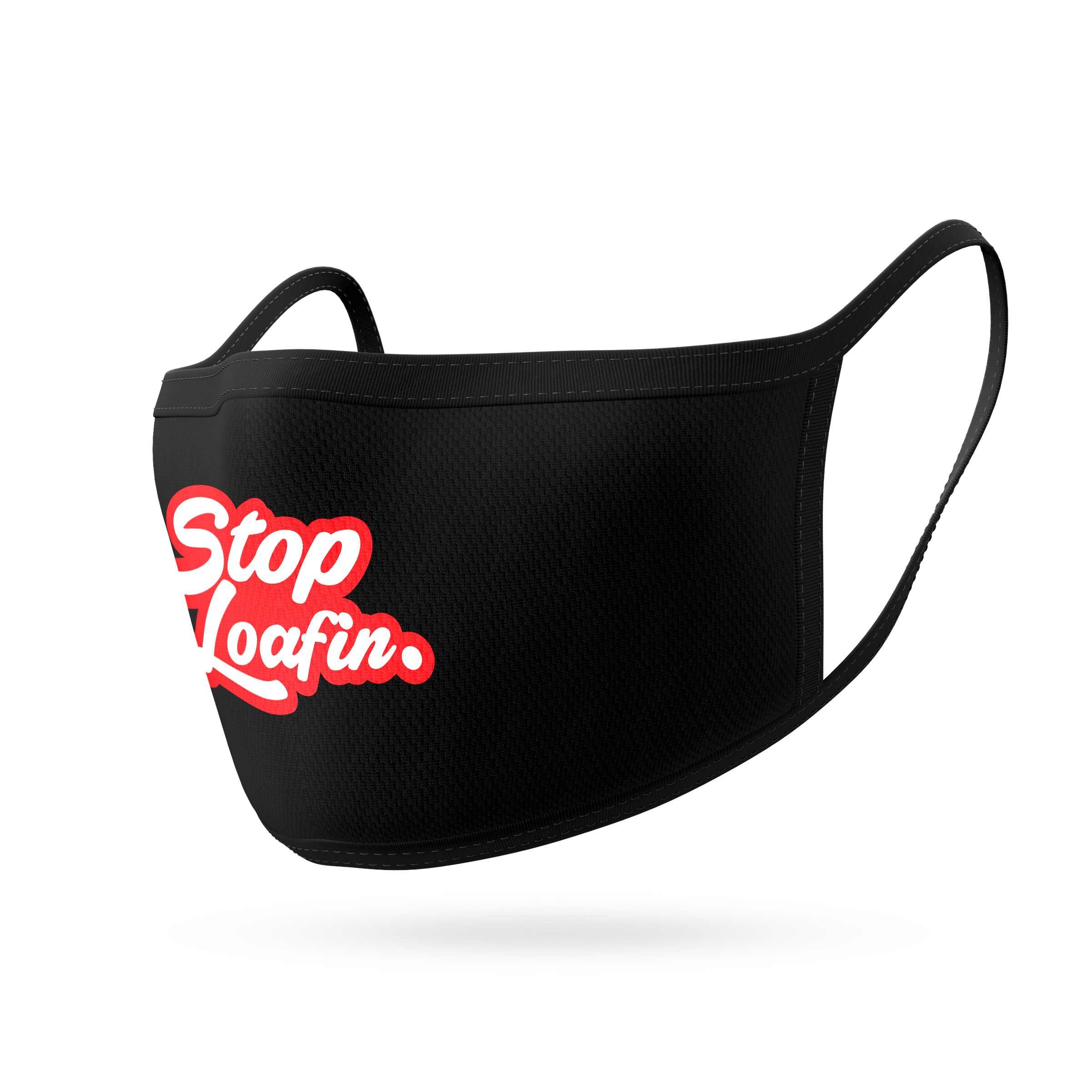 Stop Loafin Face Mask