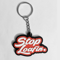 Stop Loafin Keychains